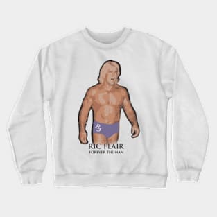 Ric Flair Tribute - dusty rhodes wrestling wwe macho man stone cold steve austin nwo bret hart razor ramon andre the giant four horsemen Crewneck Sweatshirt